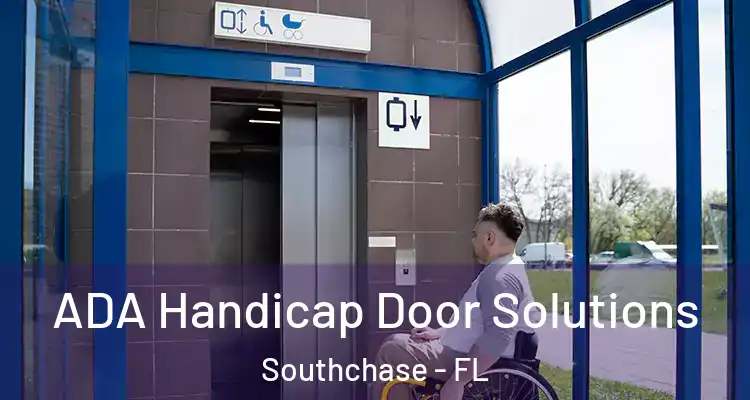  ADA Handicap Door Solutions Southchase - FL