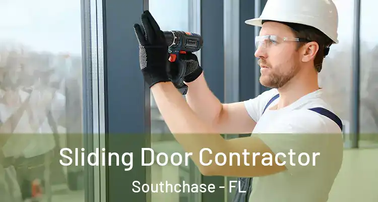  Sliding Door Contractor Southchase - FL